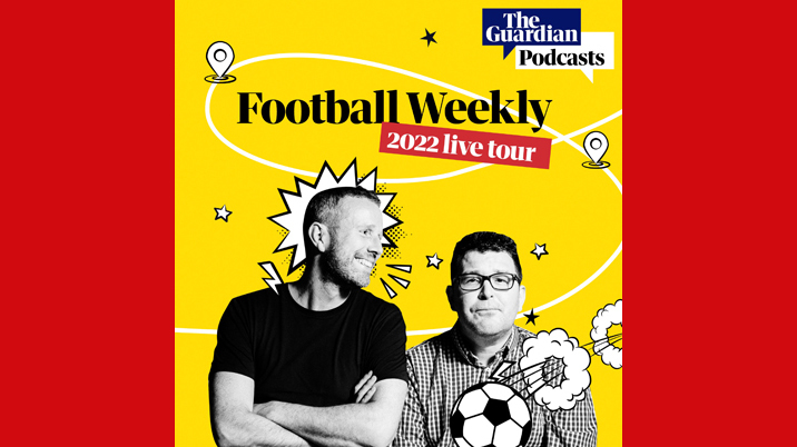 The Guardian’s Football Weekly podcast to go tour