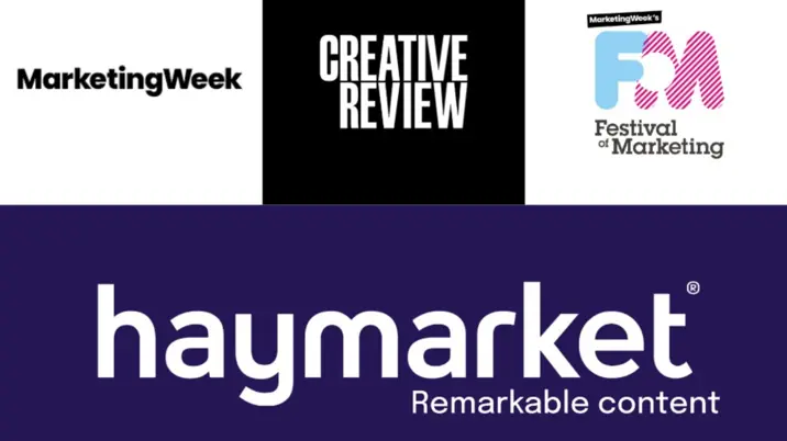 Haymarket acquires Marketing Week, Creative Review and Festival of Marketing