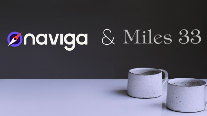 Naviga expands global reach through acquisition of Miles 33