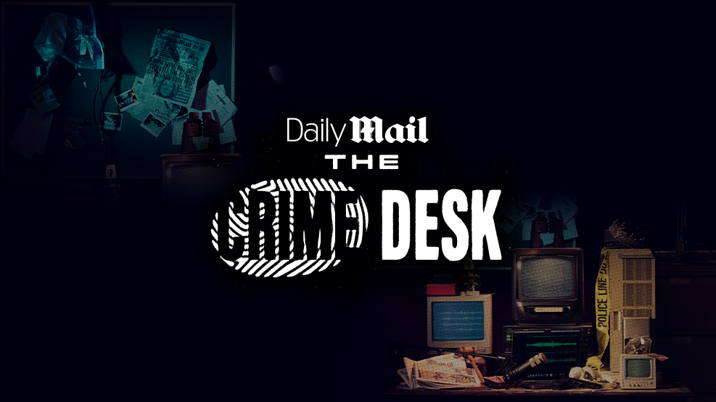 Daily Mail launches The Crime Desk