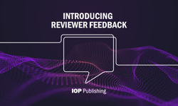 IOP Publishing unveils feedback system for reviewers